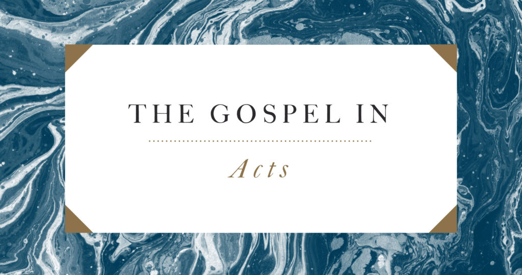 The Gospel in Acts