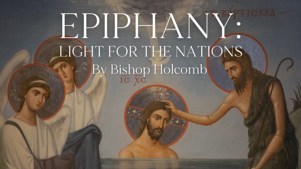Epiphany: Light for the Nations