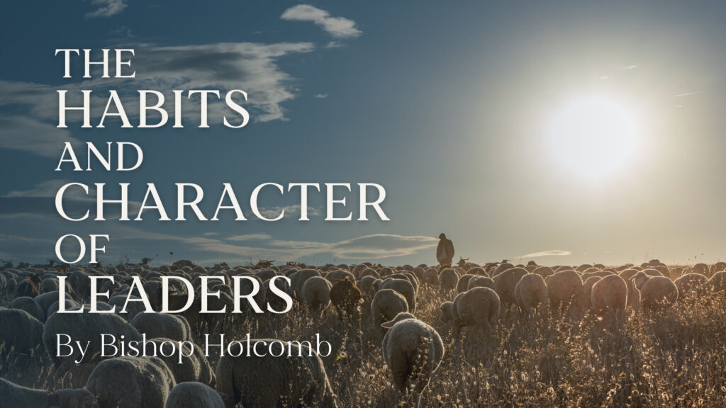 The Habits and Character of Leaders